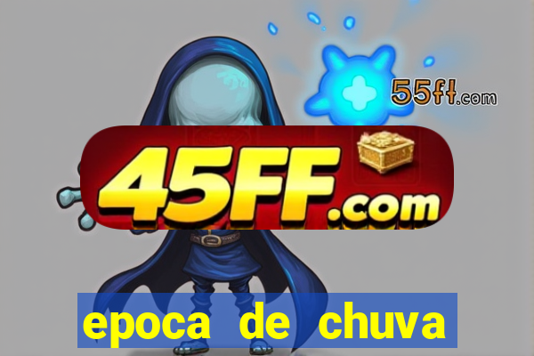 epoca de chuva porto seguro